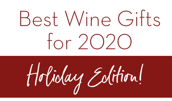 Best Wine Gifts for 2020