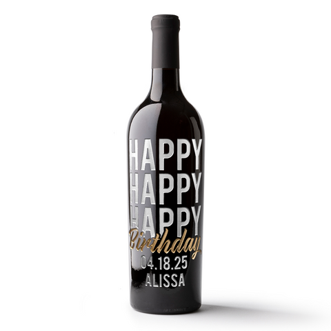 Happy Happy Happy Birthday Script Custom Etched Wine