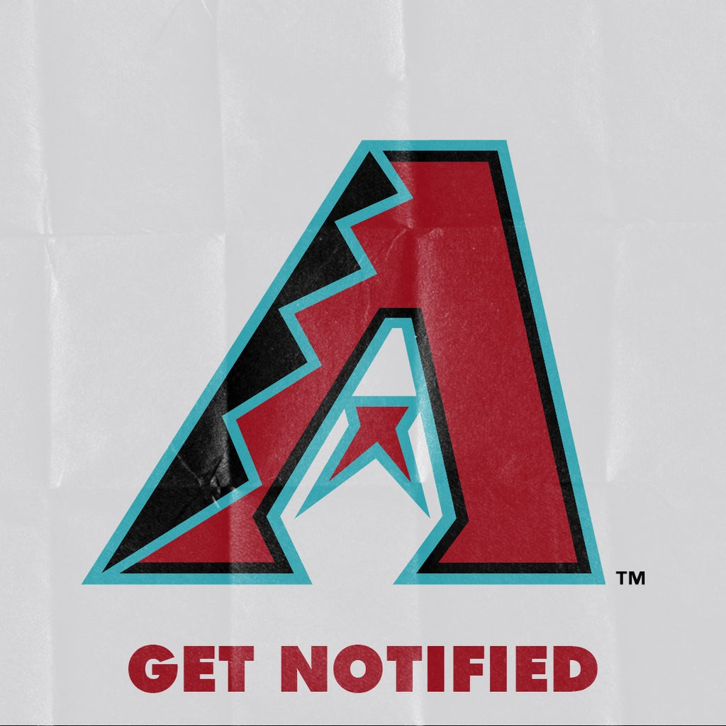 Arizona Diamondbacks™ Get Notified