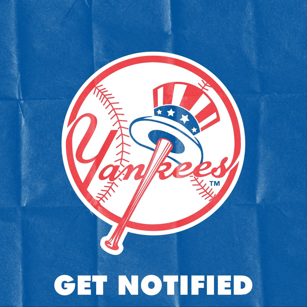 New York Yankees™ Get Notified