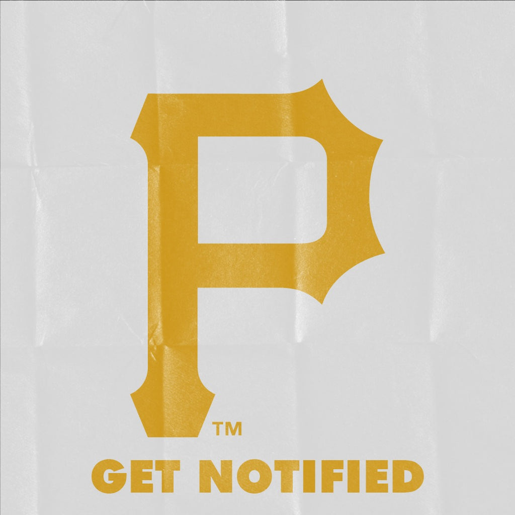 Pittsburgh Pirates™ Get Notified