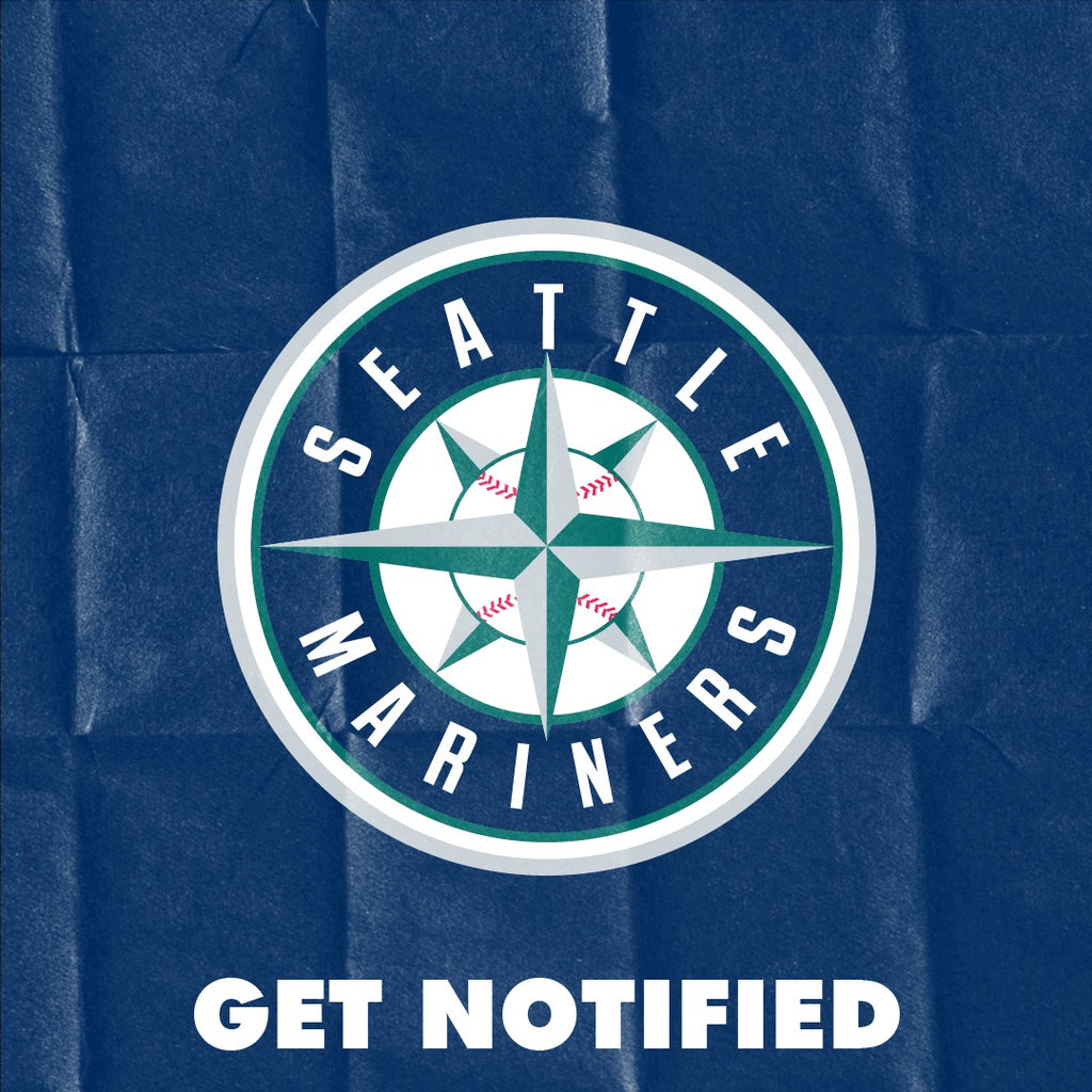 Seattle Mariners™ Get Notified