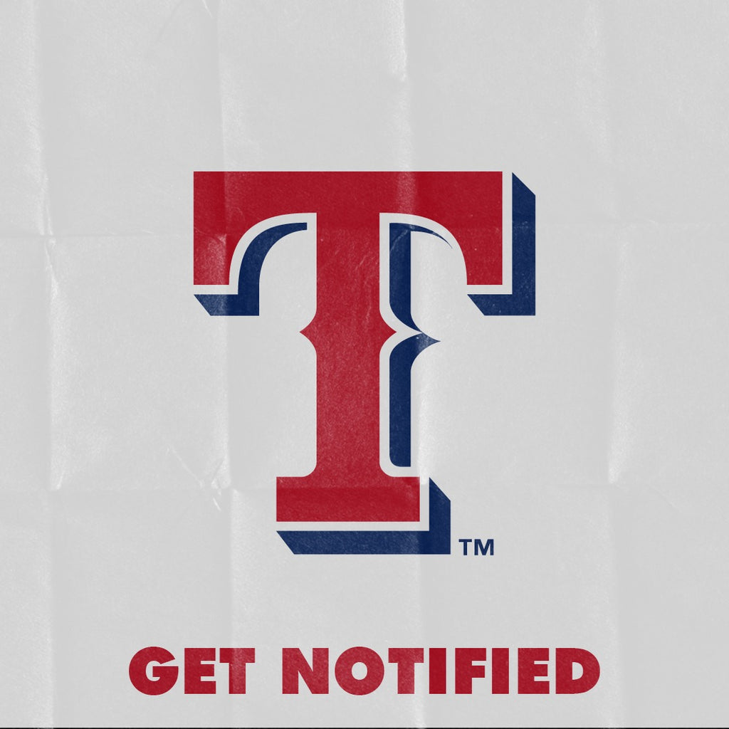 Texas Rangers™ Get Notified