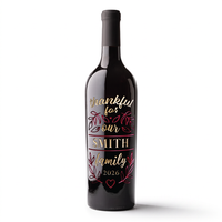 Thankful For Our Family Custom Etched Wine