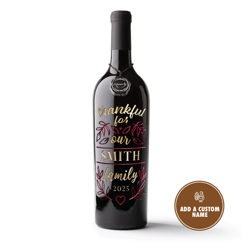 Thankful For Our Family Custom Etched Wine