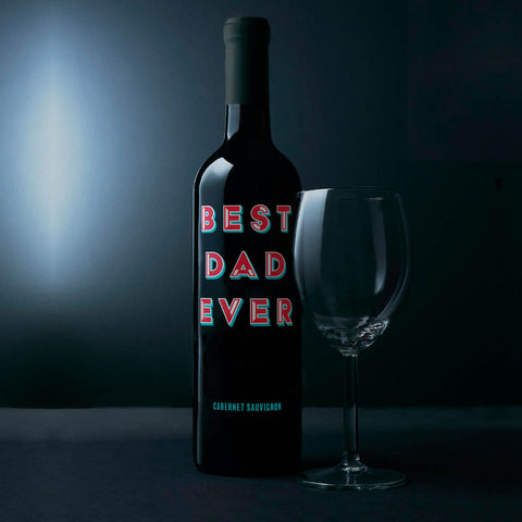 Best Dad Ever Cabernet Sauvignon