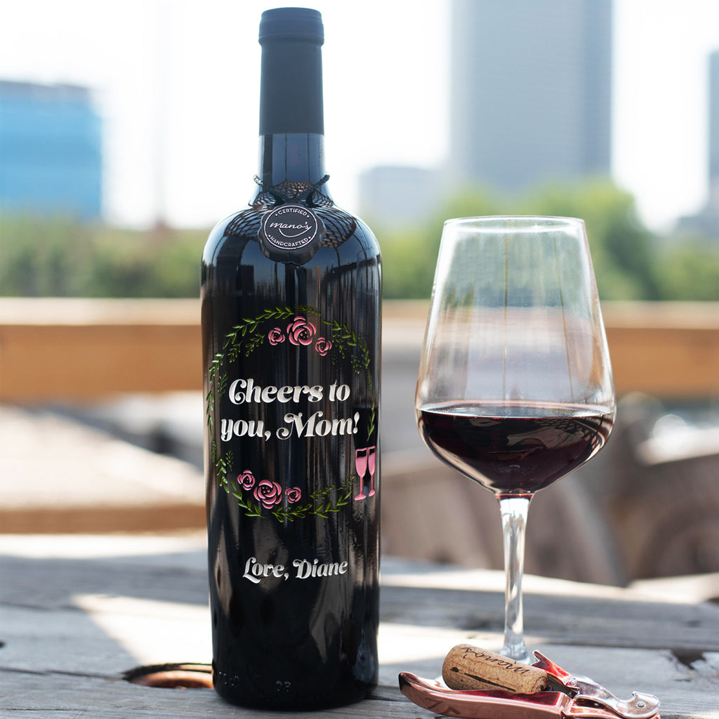 Cheers to You Mom Custom Etched Wine Bottle