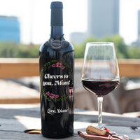 Cheers to You Mom Custom Etched Wine Bottle