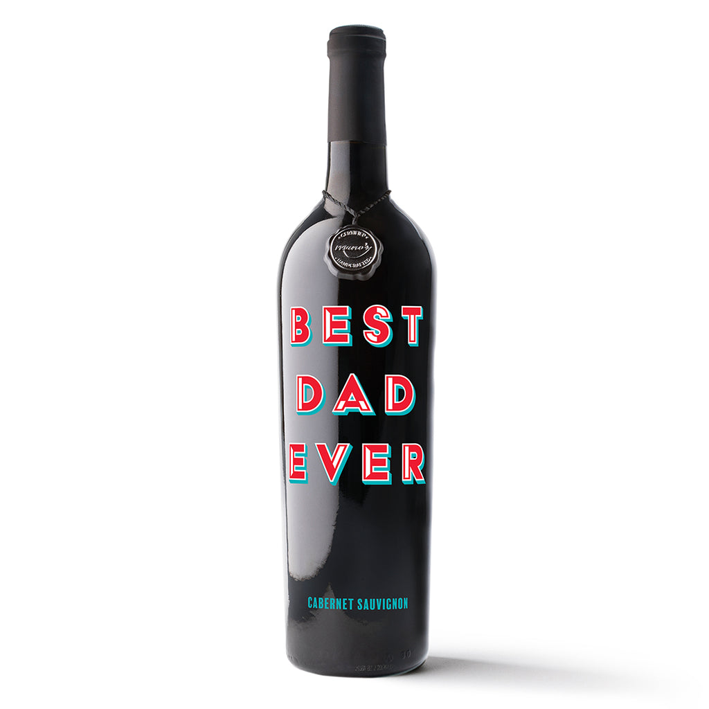 Best Dad Ever Cabernet Sauvignon