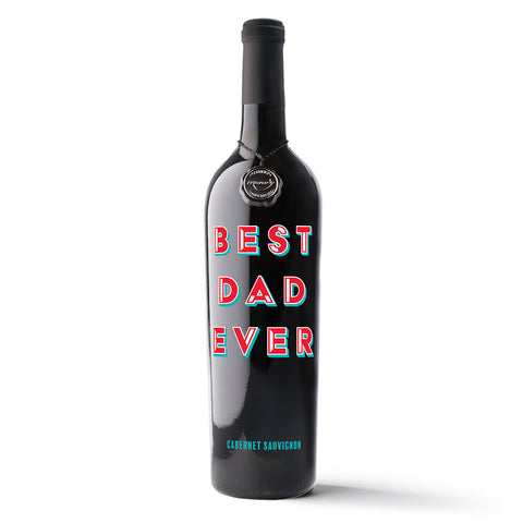 Best Dad Ever Cabernet Sauvignon