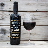 Life is Better at the Lake Custom Etched Wine