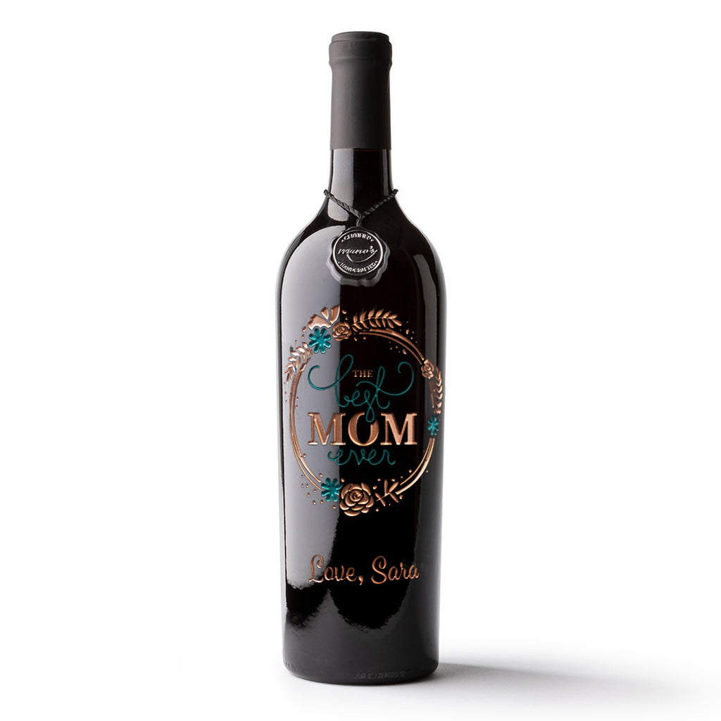 The Best Mom Ever Custom Etched Wine Bottle