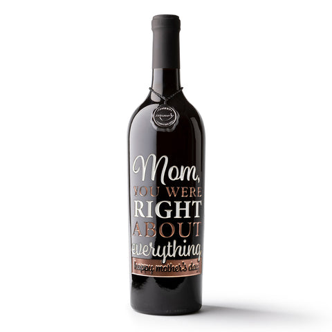 Mom, You Were Right Etched Wine
