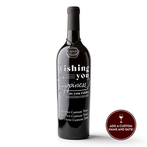 Wishing You Happiness Custom Retirement Etched Wine