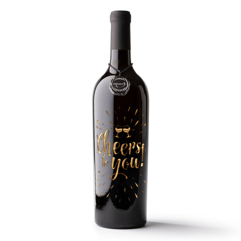 Cheers To You Etched Wine Bottle