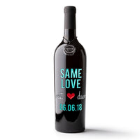 Same Love Custom Etched Wine Bottle